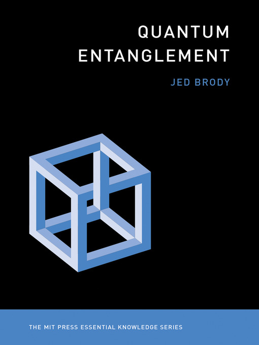 Title details for Quantum Entanglement by Jed Brody - Available